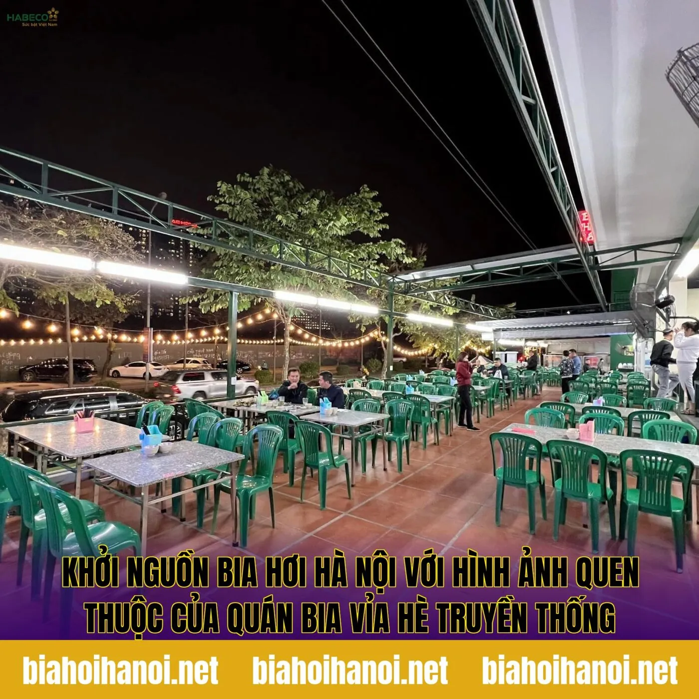 Khởi nguồn bia hơi Hà Nội với hình ảnh quen thuộc của quán bia vỉa hè truyền thống